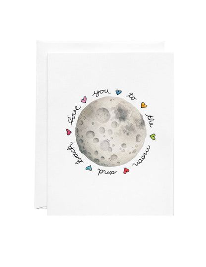 Greeting Card - Love You to the Moon and Back
