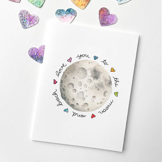 Greeting Card - Love You to the Moon and Back