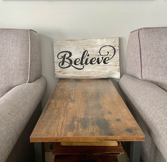 “Believe” Sign